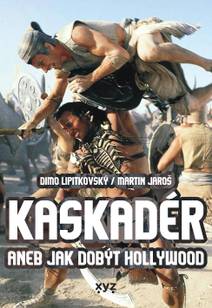 Obálka Kaskadér aneb jak dobýt Hollywood