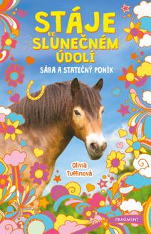 Obálka Stáje ve Slunečném údolí - Sára a statečný poník