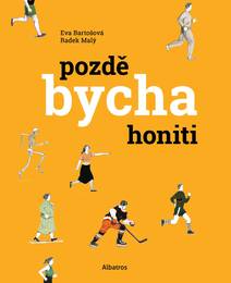 Obálka Pozdě bycha honiti