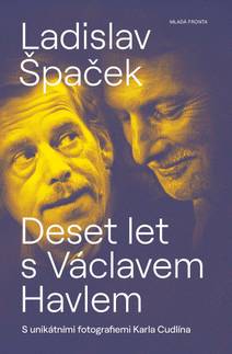 Obálka Deset let s Václavem Havlem