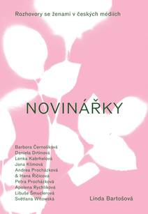 Obálka Linda Bartošová: Novinářky