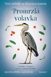 Obálka Nové příběhy se šťastným koncem – Promrzlá volavka