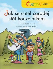 Obálka Čteme sami – Jak se chtěl čaroděj stát kouzelníkem