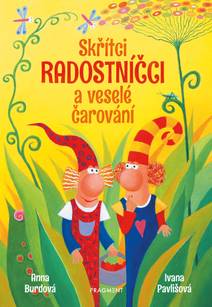 Obálka Skřítci Radostníčci a veselé čarování