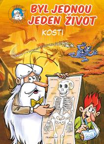 Obálka Byl jednou jeden život – kosti