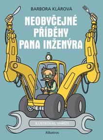 Obálka Neobyčejné příběhy pana inženýra