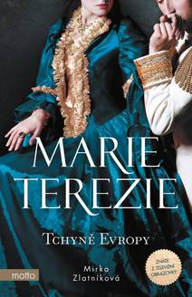 Obálka Marie Terezie: Tchyně Evropy