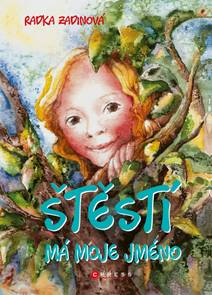 Obálka Štěstí má moje jméno