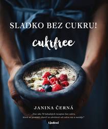 Obálka Sladko bez cukru! - Cukrfree
