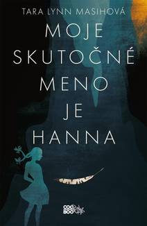 Obálka Moje skutočné meno je Hanna