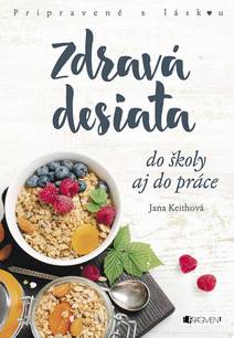 Obálka Zdravá desiata do školy aj do práce