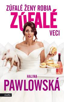 Obálka Zúfalé ženy robia zúfalé veci