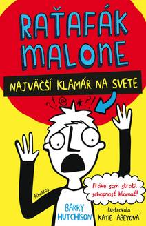 Obálka Raťafák Malone 1: Najväčší klamár na svete
