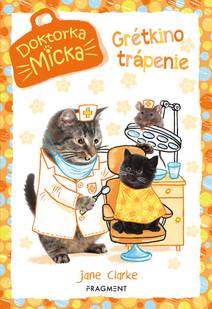 Obálka Doktorka Micka - Maškrtná Grétka