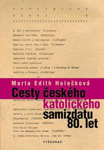 Obálka Cesty českého katolického samizdatu 80. let