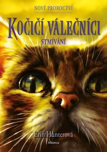 Obálka Kočičí válečníci: Nové proroctví (5) - Stmívání