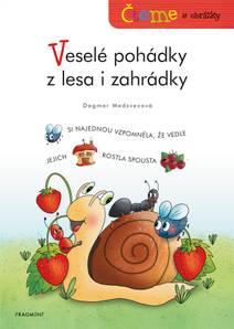 Obálka Čteme s obrázky – Veselé pohádky z lesa i zahrádky