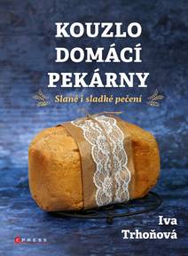 Obálka Kouzlo domácí pekárny