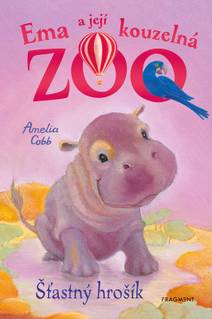 Obálka Ema a její kouzelná zoo - Šťastný hrošík