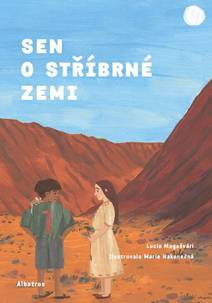 Obálka Sen o stříbrné zemi