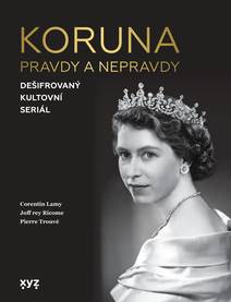 Obálka Koruna: pravdy a nepravdy