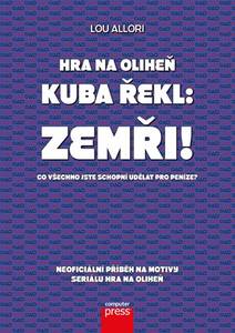 Obálka Hra na oliheň – Kuba řekl: Zemři!