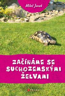 Obálka Začínáme se suchozemskými želvami