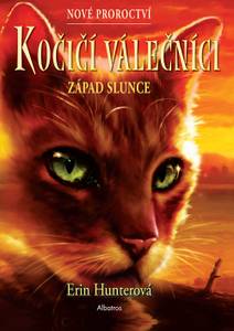 Obálka Kočičí válečníci: Nové proroctví (6) - Západ slunce
