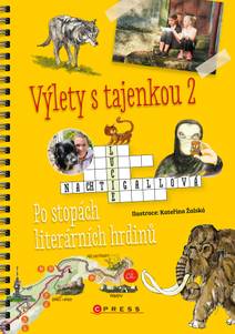 Obálka Výlety s tajenkou 2 – Po stopách literárních hrdinů