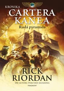 Obálka Kronika Cartera Kanea - Rudá pyramida