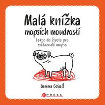 Obálka Malá knížka mopsích moudrostí