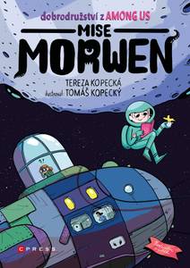 Obálka Dobrodružství z Among Us: Mise Morwen
