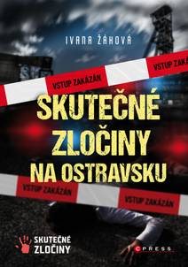 Obálka Skutečné zločiny na Ostravsku