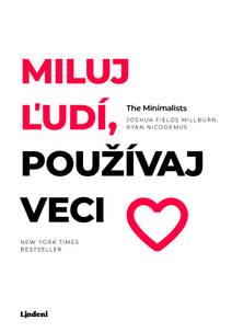 Obálka Miluj ľudí, používaj veci