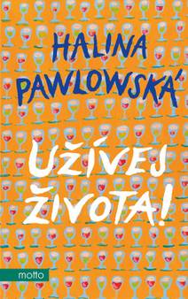 Obálka Užívej života!