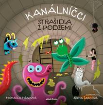 Obálka Kanálníčci: Strašidla z podzemí
