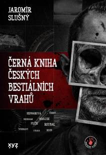Obálka Černá kniha českých bestiálních vrahů