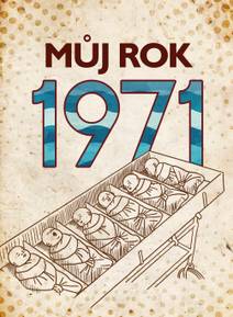 Obálka Můj rok 1971