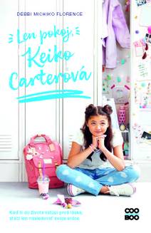 Obálka Len pokoj, Keiko Carterová
