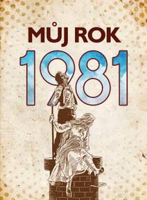 Obálka Můj rok 1981