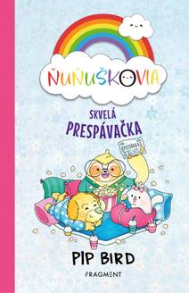 Obálka Ňuňuškovia - Skvelá prespávačka