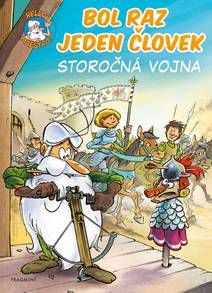 Obálka Bol raz jeden človek - Storočná vojna