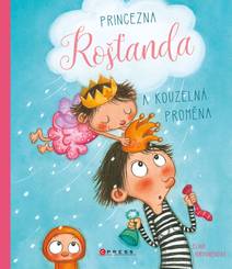 Obálka Princezna Rošťanda a kouzelná proměna