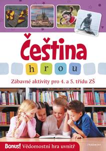Obálka Čeština hrou - zábavné aktivity pro 4. a 5. třídu ZŠ