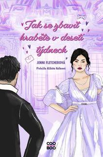 Obálka Jak se zbavit hraběte v deseti týdnech