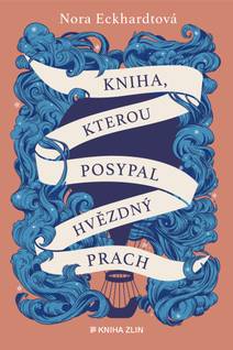 Obálka Kniha, kterou posypal hvězdný prach