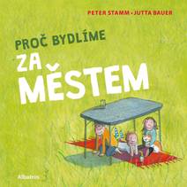 Obálka Proč bydlíme za městem