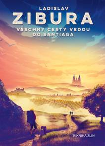 Obálka Všechny cesty vedou do Santiaga