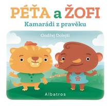 Obálka Kamarádi z pravěku: Péťa a Žofi