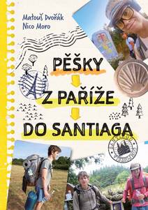 Obálka Pěšky z Paříže do Santiaga